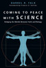 Coming to Peace with Science