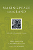 Making Peace with the Land