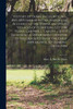 History of Dunklin County, Mo., 1845-1895 Embracing an Historical Account of the Towns and Post-villages of Clarkton, Cotton Plant, Cardwell, Caruth ... [etc.] Including a Department Devoted to the Description of the Early Appearance, Settlement, De