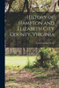 History of Hampton and Elizabeth City County, Virginia