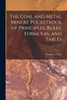 The Coal and Metal Miners' Pocketbook of Principles, Rules, Formulas, and Tables