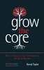 Grow the Core