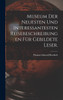 Museum der neuesten und interessantesten Reisebeschreibungen für gebildete Leser.