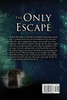 The Only Escape