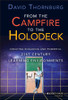 From the Campfire to the Holodeck