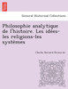 Philosophie analytique de l'histoire. Les idées-les religions-les systèmes