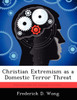 Christian Extremism as a Domestic Terror Threat