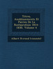Titres, Anoblissements Et Pairies De La Restauration 1814-1830, Volume 4
