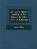 Dr. Carl M�llers Gedichte Aus Seiner Letzten Zeit In K�tzting