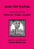 Juan del Encina, autor de las comedias Thebayda, Ypolita y Serafina
