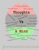 Thoughts Vs A Mind