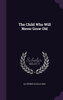 The Child Who Will Never Grow Old