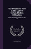 The Atonement View In The Light Of Certain Modern Difficulties