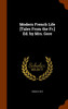 Modern French Life [Tales From the Fr.] Ed. by Mrs. Gore