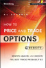 How to Price and Trade Options