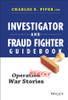 Investigator and Fraud Fighter Guidebook