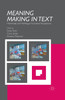 Meaning Making in Text