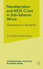 Neo-liberalism and AIDS Crisis in Sub-Saharan Africa