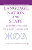 Language, Nation and State