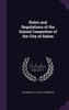 Rules and Regulations of the School Committee of the City of Salem