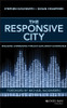 The Responsive City