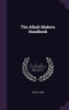 The Alkali-Makers Handbook