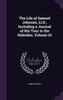 The Life of Samuel Johnson, Ll.D., Including a Journal of His Tour to the Hebrides, Volume 10