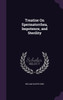 Treatise On Spermatorrhea, Impotence, and Sterility