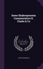 Some Shakespearean Commentators R. Clarke & Co