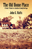 The Old Home Place