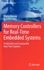 Memory Controllers for Real-Time Embedded Systems