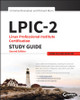LPIC-2: Linux Professional Institute Certification Study Guide