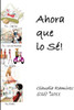 Ahora que lo Sé!