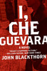 I, Che Guevara