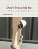 Don't Fence Me In