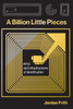 A Billion Little Pieces