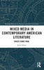 Mixed Media in Contemporary American Literature