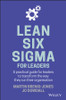 Lean Six Sigma For Leaders