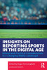 Insights on Reporting Sports in the Digital Age