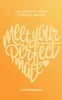 Meet Your Perfect Mate