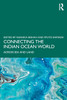 Connecting the Indian Ocean World