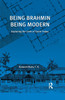 Being Brahmin, Being Modern