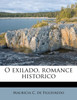 O exilado, romance historico