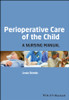Perioperative Care of the Child
