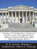 Geology of the Monterey submarine canyon system and adjacent areas, offshore central California