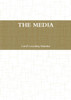 THE MEDIA