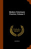 Modern Veterinary Practice, Volume 3