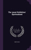 The 'great Exhibition' Spiritualized
