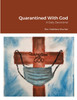 Quarantined With God