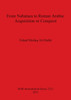 From Nabataea to Roman Arabia